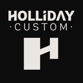 Holliday Custom